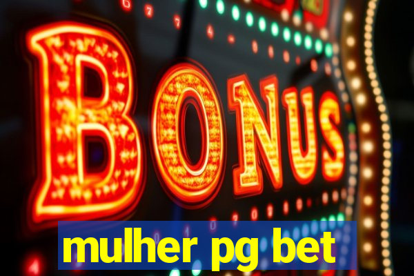 mulher pg bet